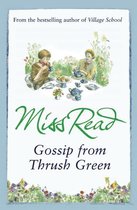 Thrush Green - Gossip from Thrush Green