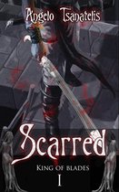King of Blades - Scarred