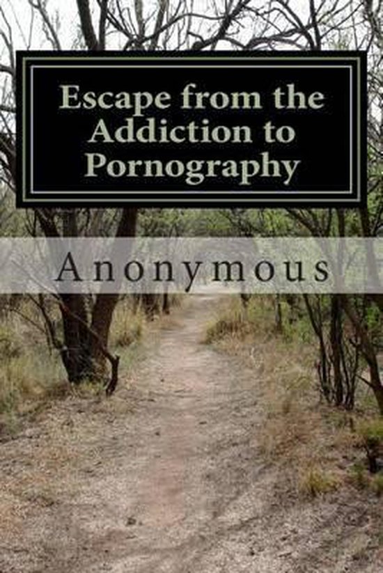 Escape from the Addiction to Pornography - cover