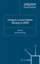 Energy, Climate and the Environment - Living in a Low-Carbon Society in 2050