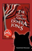 The Poison Garden of Dorelia Jones