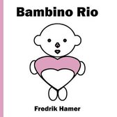 Bambino Rio