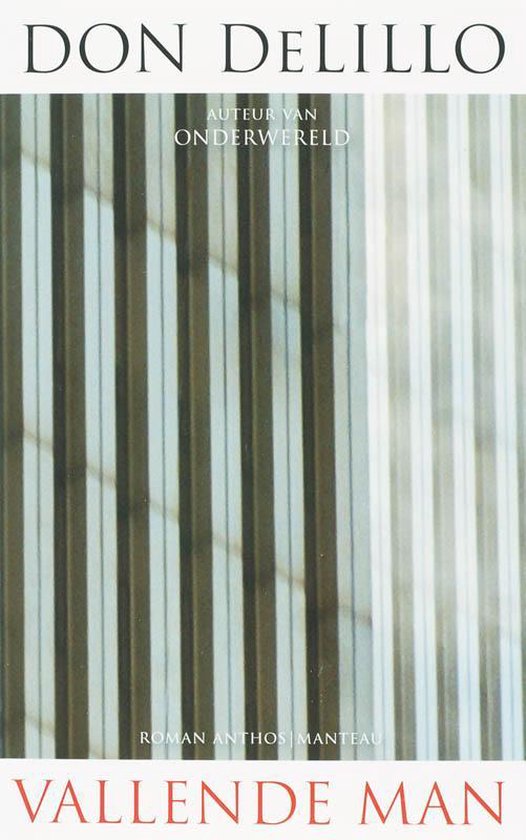 Boekcover van 'Vallende Man' van Don DeLillo met een abstracte afbeelding van verticale strepen.