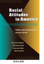 Racial Attitudes in America - Trends & Interpretations Rev Ed (Paper)