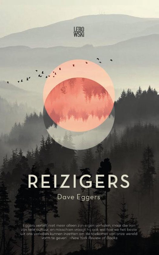 Reizigers - Dave Eggers | Northernlights300.org