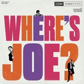 Wheres Joe?