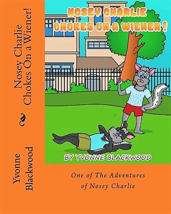 The Nosey Charlie Adventure Stories 3 - Nosey Charlie Chokes ... - cover