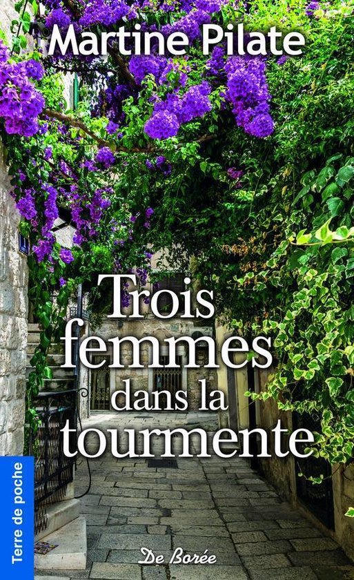 Terre de poche - Trois femmes dans la tourmente