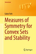 Universitext - Measures of Symmetry for Convex Sets and Stability
