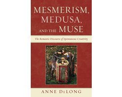 Mesmerism, Medusa, and the Muse