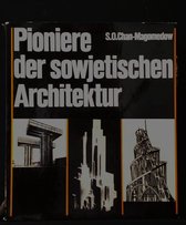 Pioniere der sowjetischen Architektur