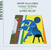Alfred Heller - Villa-Lobos: Piano Works Vol.1 (CD)