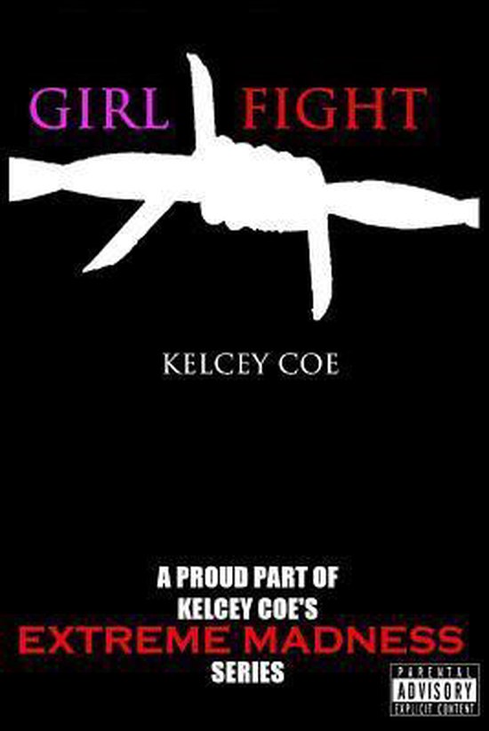 Girl Fight, Kelcey Coe 9781500651527 Boeken
