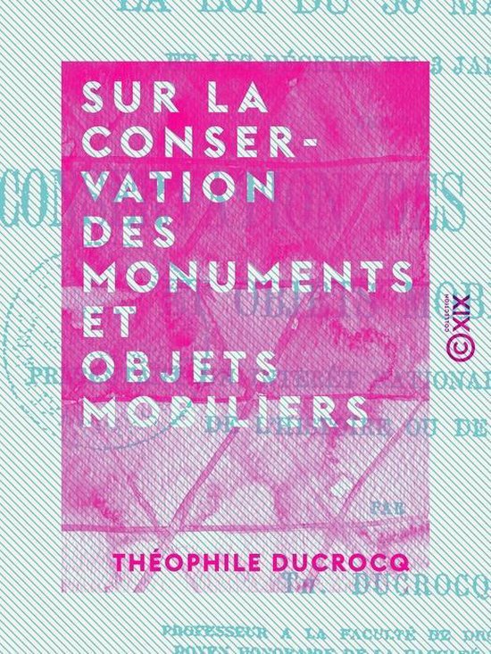 Sur la conservation des monuments et objets mobiliers - cover