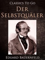 Classics To Go - Der Selbstquäler