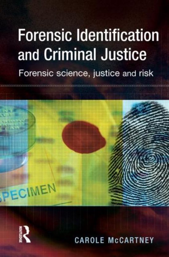 Forensic Identification And Criminal Justice - cover