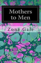 Mothers to Men