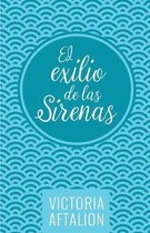 El Exilio de Las Sirenas