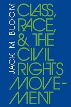 Class, Race, and the Civil Rights Movement