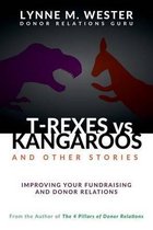 T-Rexes vs Kangaroos: and Other Stories
