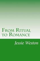 From Ritual to Romance