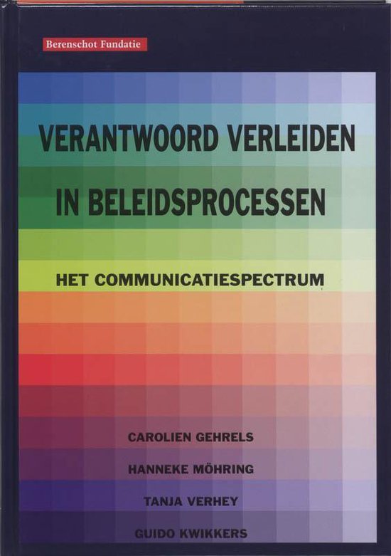 Cover van het boek 'Verantwoord verleiden in beleidsprocessen / druk 1' van C.G. Gehrels