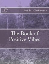 The Book of Positive Vibes