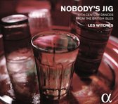 Les Witches - Nobody's Jig (CD)