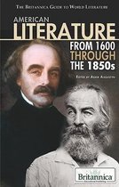 American Literature from 1600 Through the 1850s