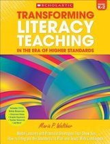 Transforming Literacy Teaching in the Era of Higher Standards
