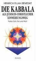 Die Kabbala als jüdisch-christlicher Einweihungsweg