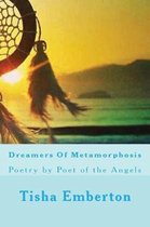 Dreamers of Metamorphosis
