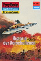 Perry Rhodan-Erstauflage 1467 - Perry Rhodan 1467: Historie der Verschollenen