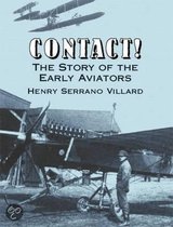 Contact!Story Of Early Aviators