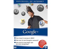 Succesvol Op Internet - Google+ (DVD)