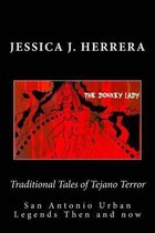 Traditional Tales of Tejano Terror