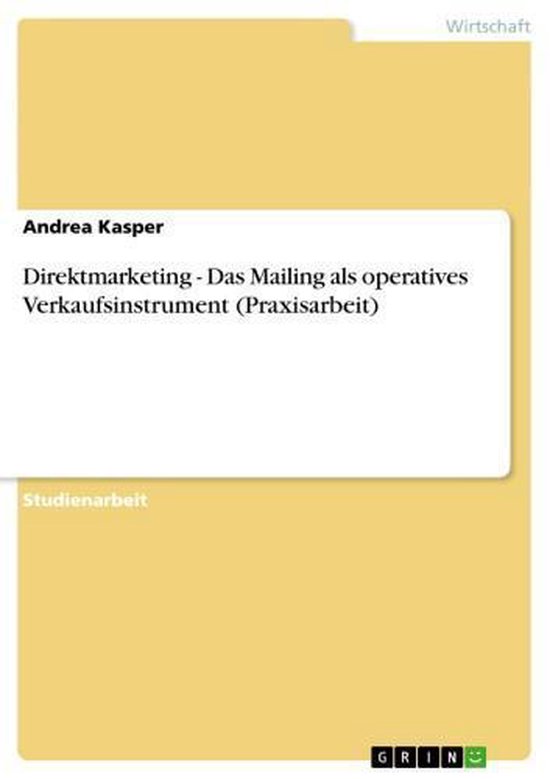 Foto: Direktmarketing das mailing als operatives verkaufsinstrument praxisarbeit 