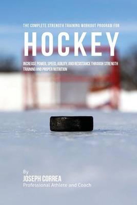 The Complete Strength Training Workout Program for Hockey - cover