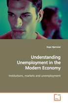 Understanding Unemployment in the Modern Economy