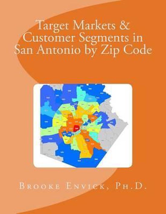 Target Markets & Customer Segments in San Antonio by Zip Cod ... - cover