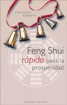 Feng Shui Rapido Para La Prosperidad