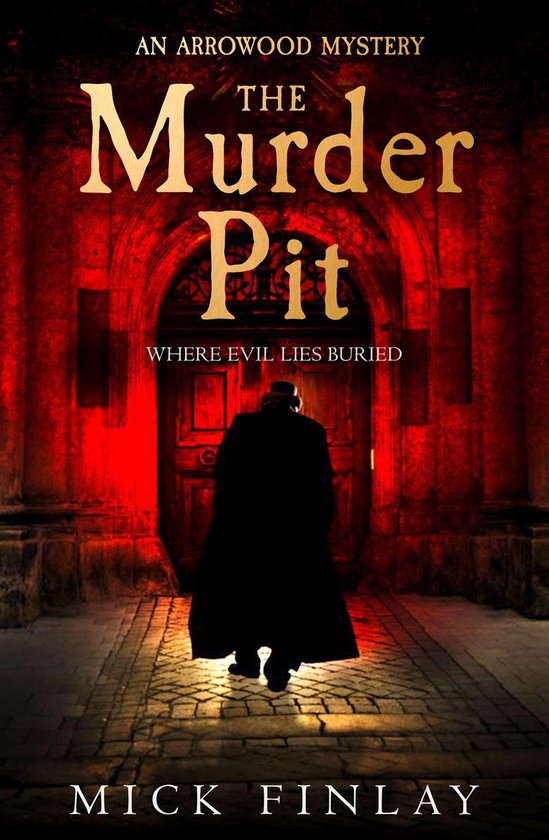 An Arrowood Mystery 2 - The Murder Pit - cover