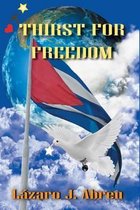 Thirst for Freedom