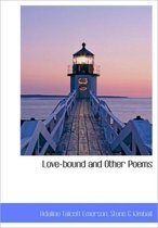 Love-Bound and Other Poems