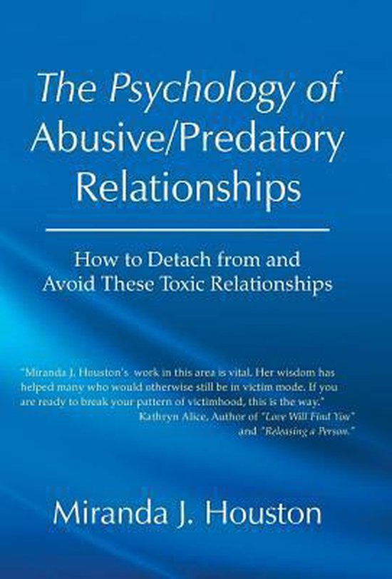 The Psychology of Abusive/Predatory Relationships - cover
