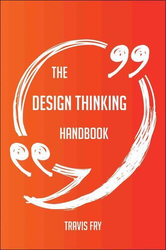 Foto: The design thinking handbook everything you need to know about design thinking