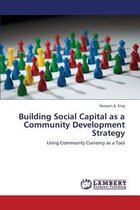 Building Social Capital as a Community Development Strategy