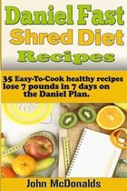 Daniel Fast Shred Diet Recipes: