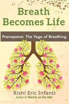 Breath Becomes Life