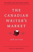 The Canadian Writer's Market, 18th Edition